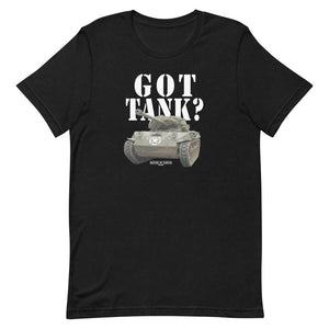 Got Tank? Dark Short-Sleeve Unisex T-Shirt